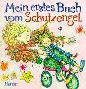 Mein erstes Buch vom Schutzengel