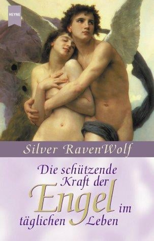 Die schützende Kraft der Engel im täglichen Leben