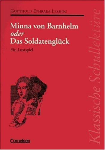 Klassische Schullektüre, Minna von Barnhelm oder Das Soldatenglück