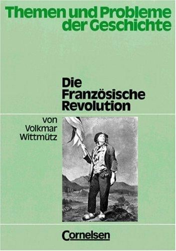 Die Französische Revolution.