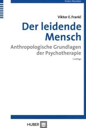 Der leidende Mensch
