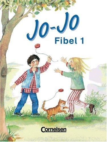Jo-Jo Fibel, Leselehrgang und Lesetexte, neue Rechtschreibung, Bd.1, Ein Leselehrgang