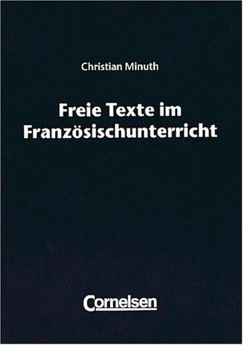 Freie Texte im Französischunterricht.