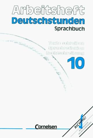 Deutschstunden, Sprachbuch, Allgemeine Ausgabe, neue Rechtschreibung, 10. Schuljahr