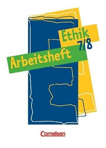 Ethik, Sekundarstufe I, 7./8. Schuljahr