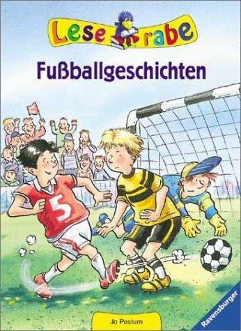 Leserabe. Fußballgeschichten. ( Ab 8 J.)