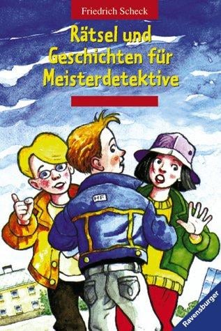 Rätsel und Geschichten für Meisterdetektive.