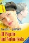 Du und ich - passt das? 20 Psycho- und Partnertests