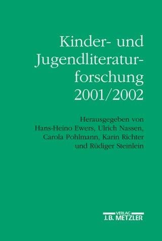Kinder- und Jugendliteraturforschung 2001/2002