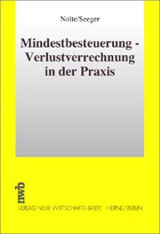 Mindestbesteuerung. Verlustverrechnung in der Praxis