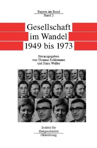 Bayern im Bund 2. Gesellschaft im Wandel 1949 - 1973