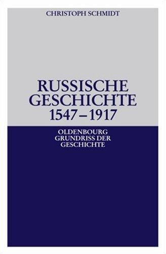 Russische Geschichte 1547 - 1917