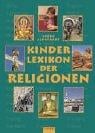 Kinderlexikon der Religionen