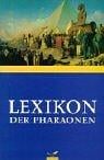 Lexikon der Pharaonen. Sonderausgabe