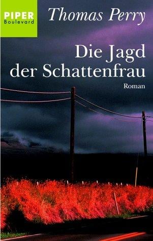 Die Jagd der Schattenfrau. Roman