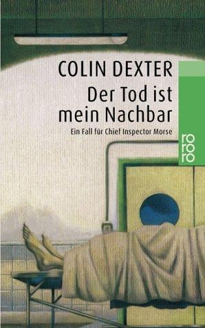 Der Tod ist mein Nachbar. Ein Fall für Chief Inspector Morse