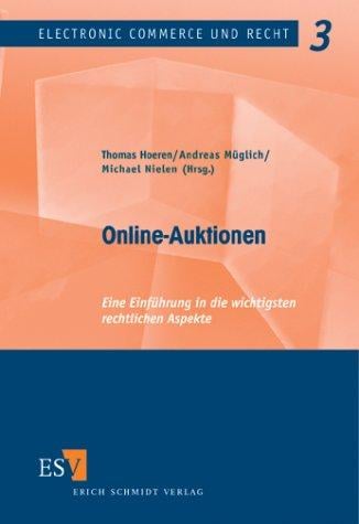 Online- Auktionen. Eine Einführung in die wichtigsten rechtlichen Aspekte