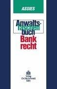 Anwalts-Taschenbuch, Bankrecht