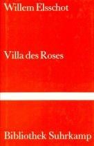 Villa des Roses. Roman