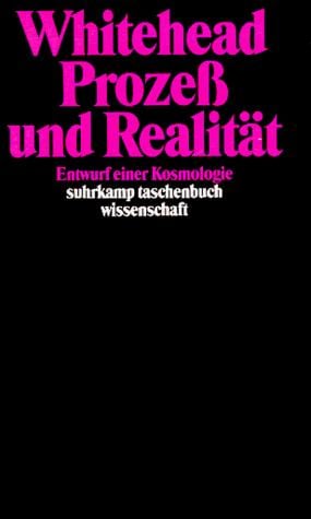 Prozeß und Realität. Entwurf einer Kosmologie