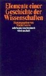 Elemente einer Geschichte der Wissenschaften