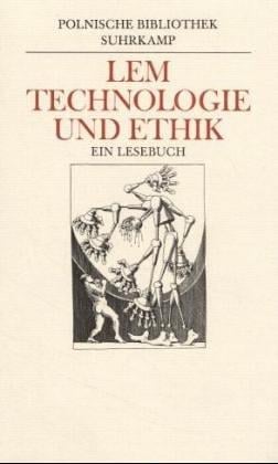 Technologie und Ethik. Ein Lesebuch