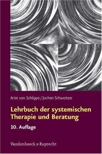 Lehrbuch der systemischen Therapie und Beratung