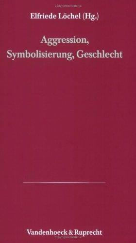 Psychoanalytische Blätter, Bd.17, Aggression, Symbolisierung, Geschlecht
