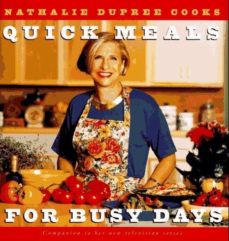 Nathalie Dupree cooks quick meals for busy days