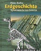Erdgeschichte. Spurensuche im Gestein
