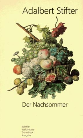 Der Nachsommer. ( Sämtliche Werke in Einzelausgaben)