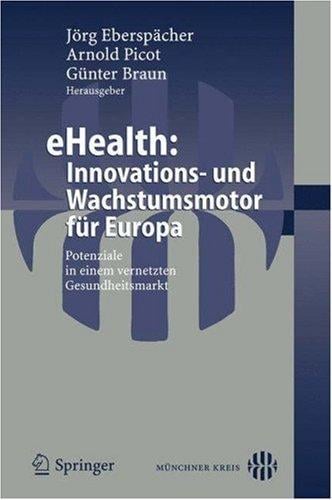EHealth: Innovations- und Wachstumsmotor fu r Europa