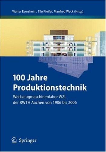 100 Jahre Produktionstechnik