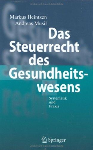 Das Steuerrecht des Gesundheitswesens