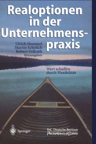 Realoptionen in der Unternehmenspraxis