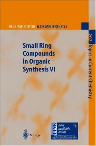 Small ring compounds in organic synthesis VI