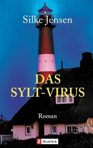 Das Sylt- Virus. Roman