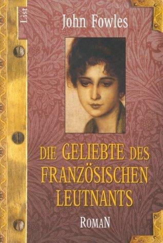 Die Geliebte des französischen Leutnants. Roman