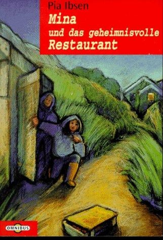 Mina Und Das Geheimnisvolle Restaurant