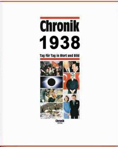 Chronik, Chronik 1938
