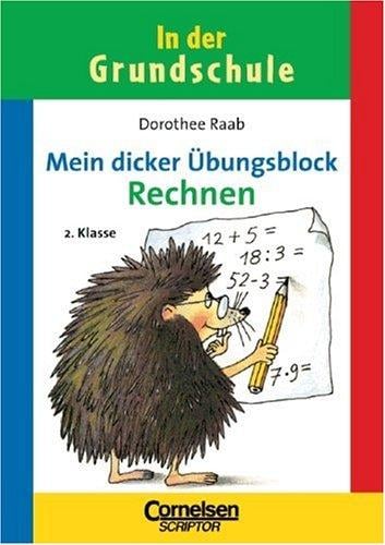 In der Grundschule, neue Rechtschreibung, Rechnen, 2. Klasse