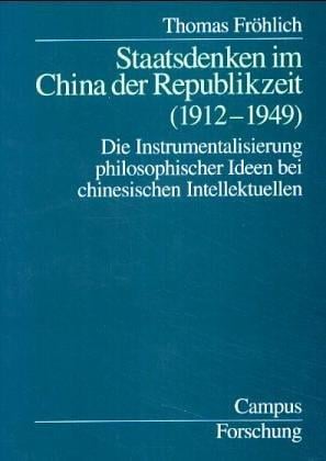 Staatsdenken im China der Republikzeit (1912-1949)
