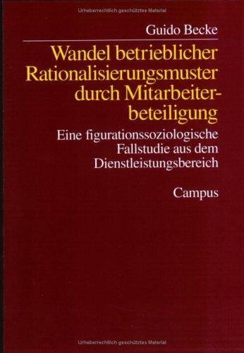 Wandel betrieblicher Rationalisierungsmuster duch Mitarbeiterbeteiligung
