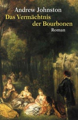 Das Vermächtnis der Bourbonen