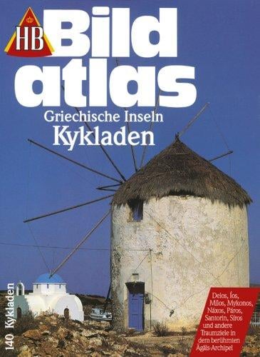 Bildatlas Griechische Inseln. Kykladen