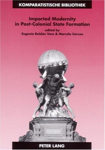 Imported modernity in post-colonial state formation