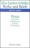 Werke und Briefe, Bd.4/1-2, Prosa 1921-1945, Nachgelassene Schriften