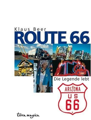 Route 66 - die Legende lebt. Mit DVD
