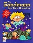 Die Sandmann Gute- Nacht- Geschichten vom neugierigen Kalli