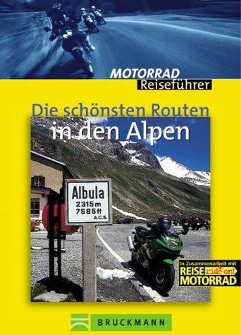 Die schönsten Routen in den Alpen